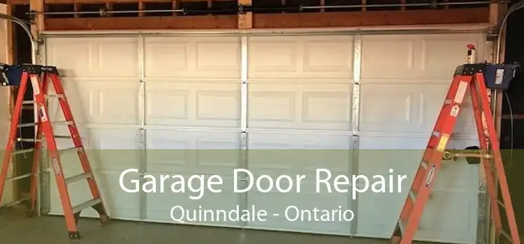 Garage Door Repair Quinndale - Ontario