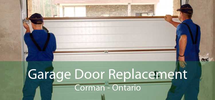 Garage Door Replacement Corman - Ontario