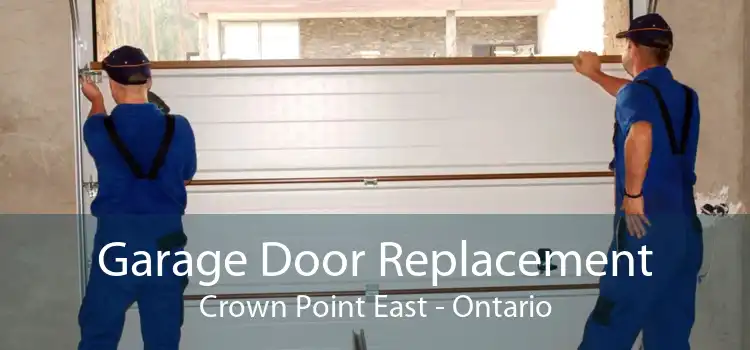 Garage Door Replacement Crown Point East - Ontario