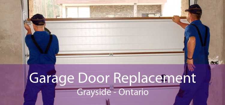 Garage Door Replacement Grayside - Ontario