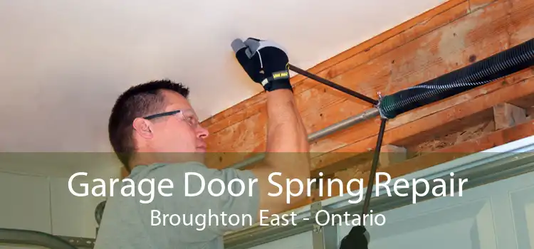 Garage Door Spring Repair Broughton East - Ontario