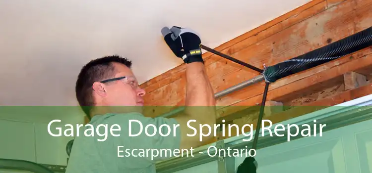 Garage Door Spring Repair Escarpment - Ontario