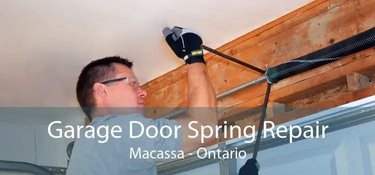 Garage Door Spring Repair Macassa - Ontario