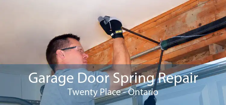 Garage Door Spring Repair Twenty Place - Ontario