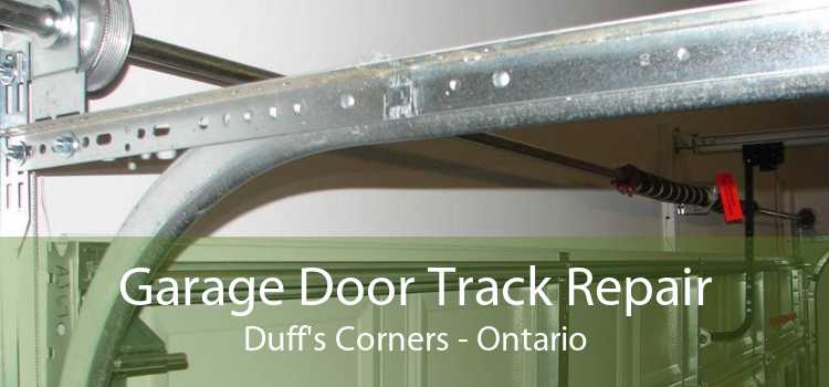 Garage Door Track Repair Duff's Corners - Ontario