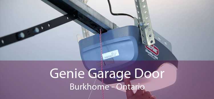 Genie Garage Door Burkhome - Ontario