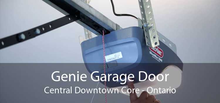 Genie Garage Door Central Downtown Core - Ontario