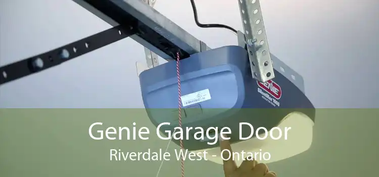 Genie Garage Door Riverdale West - Ontario