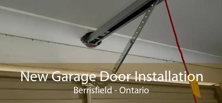 New Garage Door Installation Berrisfield - Ontario