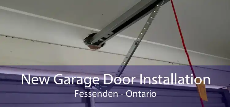 New Garage Door Installation Fessenden - Ontario