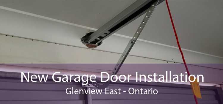 New Garage Door Installation Glenview East - Ontario