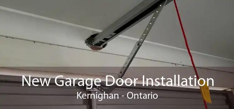 New Garage Door Installation Kernighan - Ontario