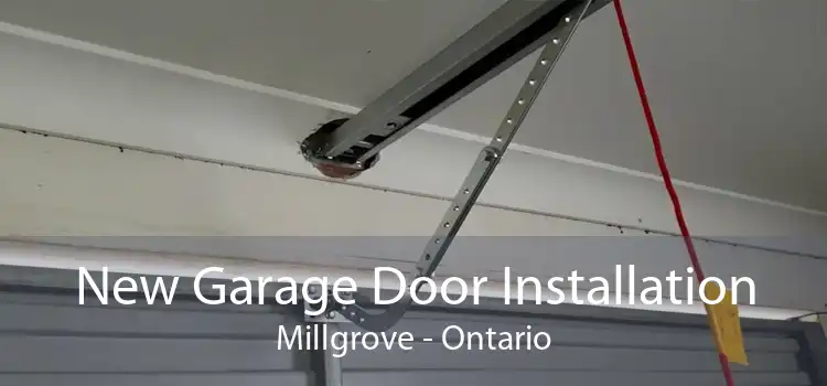 New Garage Door Installation Millgrove - Ontario