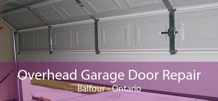 Overhead Garage Door Repair Balfour - Ontario