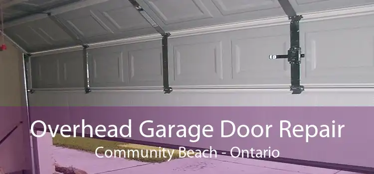 Overhead Garage Door Repair Community Beach - Ontario