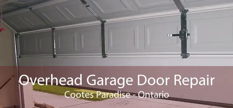 Overhead Garage Door Repair Cootes Paradise - Ontario