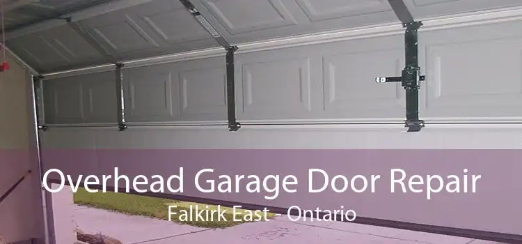 Overhead Garage Door Repair Falkirk East - Ontario