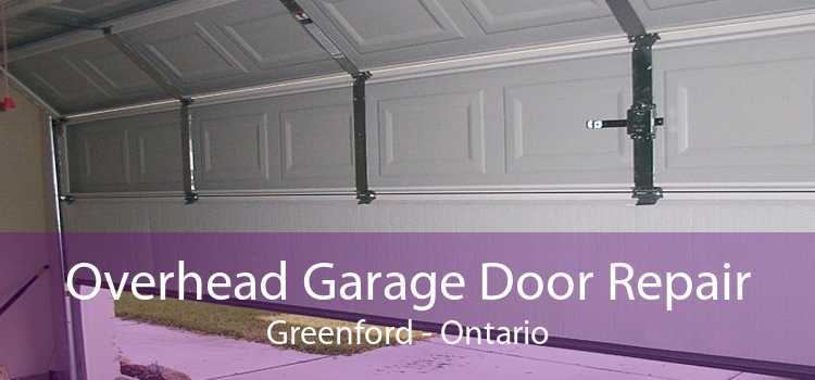 Overhead Garage Door Repair Greenford - Ontario