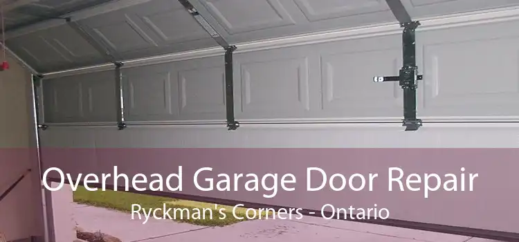 Overhead Garage Door Repair Ryckman's Corners - Ontario