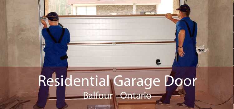 Residential Garage Door Balfour - Ontario
