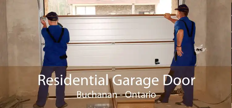 Residential Garage Door Buchanan - Ontario