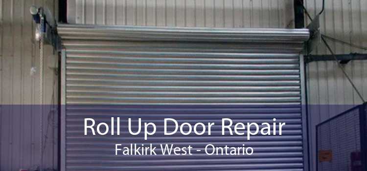 Roll Up Door Repair Falkirk West - Ontario