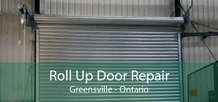 Roll Up Door Repair Greensville - Ontario