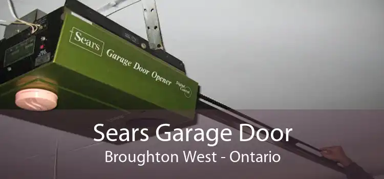 Sears Garage Door Broughton West - Ontario