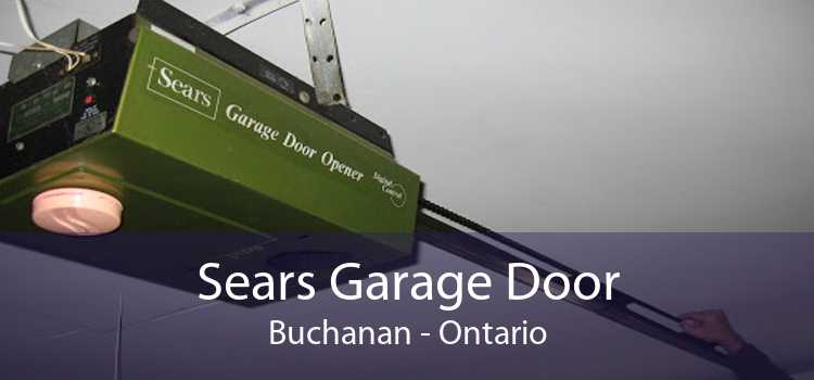 Sears Garage Door Buchanan - Ontario