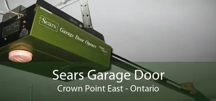 Sears Garage Door Crown Point East - Ontario