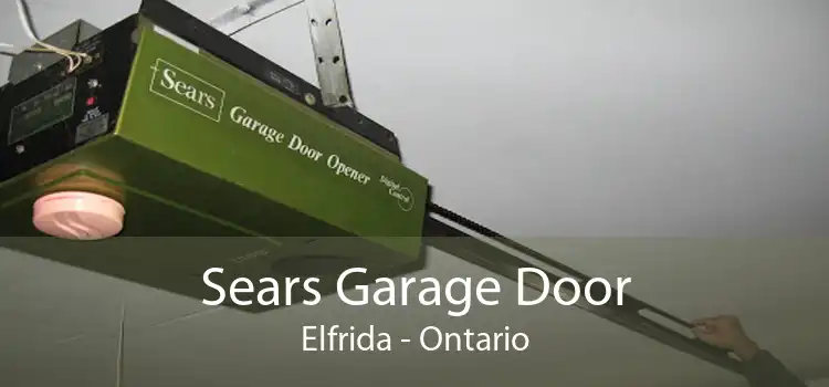 Sears Garage Door Elfrida - Ontario