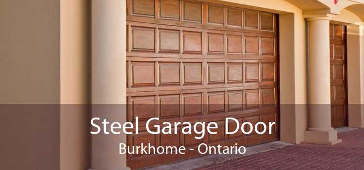 Steel Garage Door Burkhome - Ontario