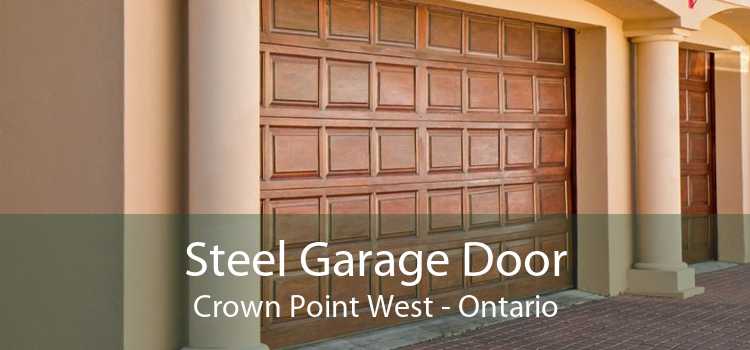 Steel Garage Door Crown Point West - Ontario