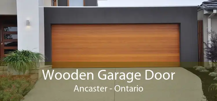 Wooden Garage Door Ancaster - Ontario