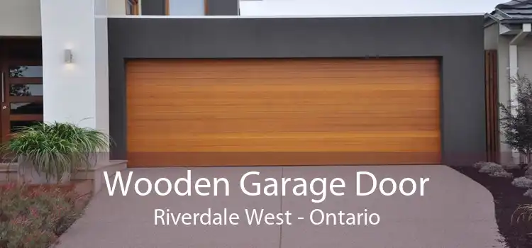 Wooden Garage Door Riverdale West - Ontario